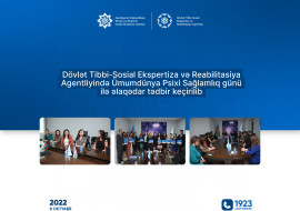 Əmək və Əhalinin Sosial Müdafiəsi Nazirliyinin tabeliyində Dövlət Tibbi-Sosial Ekspertiza və Reabilitasiya Agentliyində Ümumdünya Psixi Sağlamlıq günü ilə əlaqədar tədbir keçirilib